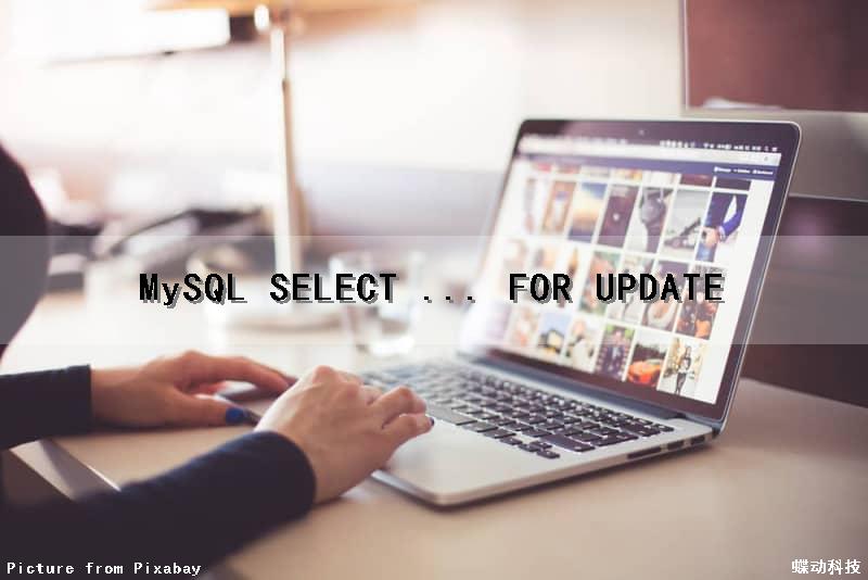 MySQL SELECT ... FOR UPDATE