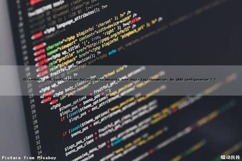 ClientCnxn: SASL configuration failed: javax.security.auth.login.LoginException: No JAAS configuration ？？