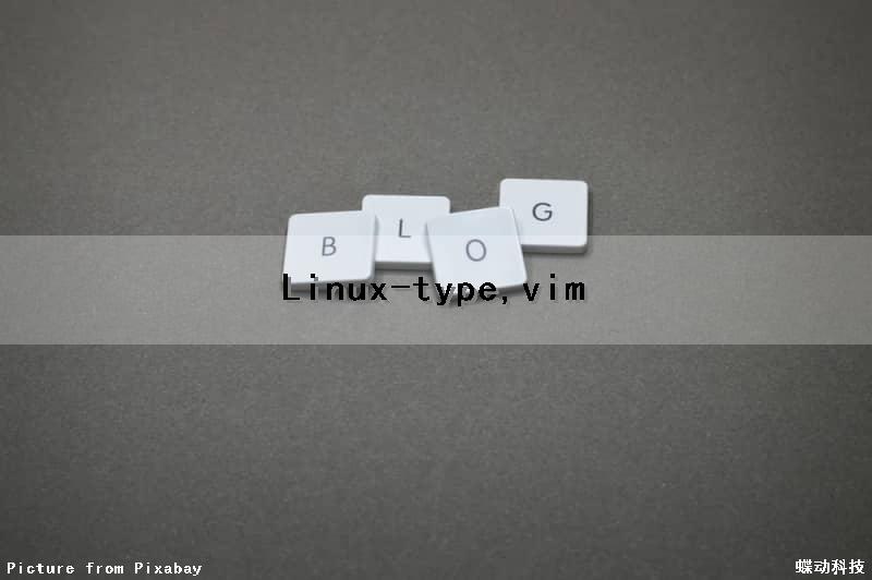 Linux-(type,vim)