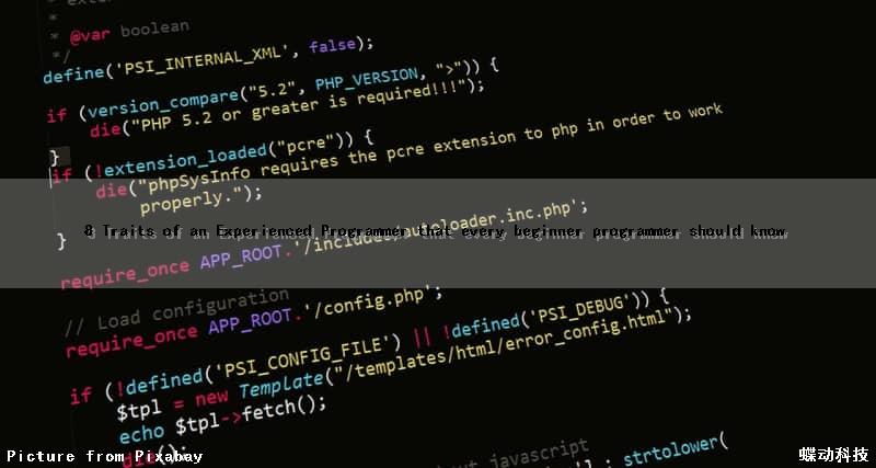 8 Traits of an Experienced Programmer that every beginner programmer should know
